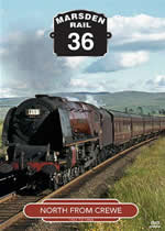 MARSDEN RAIL Volume 36 North From Crewe - Click Image to Close